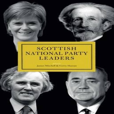 Scottish National Party Leaders Biteback Publishing Hardcover Bite