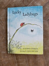 Lucky Ladybugs Gladys Conklin 1968 Hardcover Illus Glen Rounds Vintage