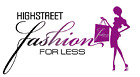 Highstreet Fashion For Less