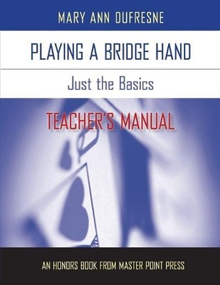 Mary Ann Dufresne Playing a Bridge Hand (Taschenbuch)