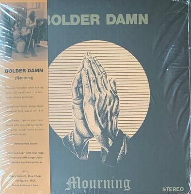 Bolder Damn: ''Mourning'' ('71 Psychedelic Rock  LP Reissue)