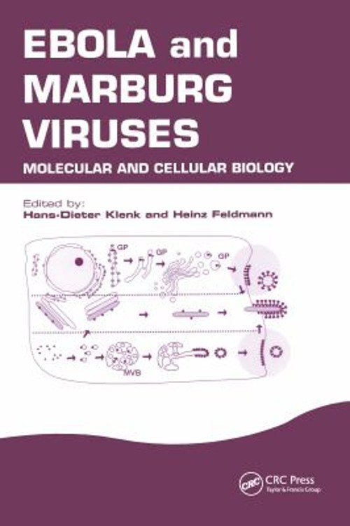 Ebola And Marburg Viruses : Molecular And Cellular Biology Hardco