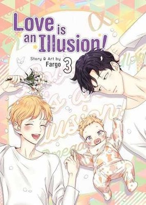Love is an Illusion! Vol. 3 - Paperback, by Fargo - Very Good