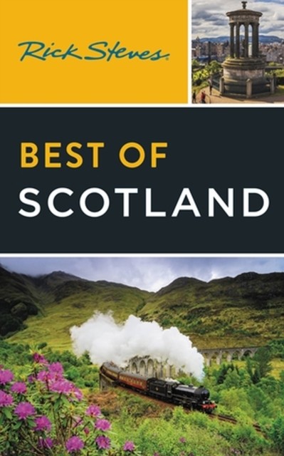 Rick Steves Best of Scotland (Third Edition) by Cameron Hewitt (Paperback Book)