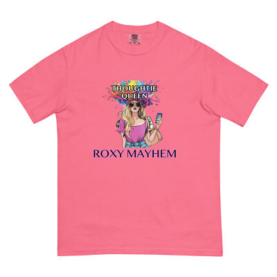 Roxy Mayhem - Thoughtie Queen Design A - Unisex heavyweight t-shirt