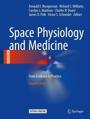Space Physiology and Medicine - 9781493966509