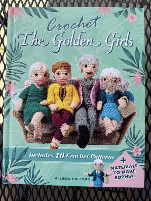 Crochet The Golden Girls Kit Allison Hoffman 10 Patterns Sophia Craft Open Box