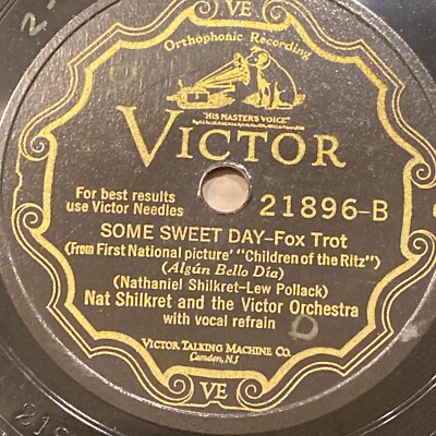1929 JAZZ Nat Shilkret - Frank Baur VICTOR 21896 SOME SWEET DAY E+