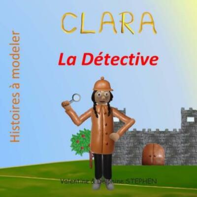 Clara La D?Tective