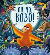 Oh No, Bobo!: A sweet story with a gentle message about personal space (Storytim