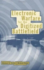 Electronic Warfare for the Digitized Battlefield [Hardcover] Frater, Michael R