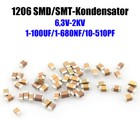 1206 Keramik-Chip-Kondensator 6,3V bis 2KV SMD/SMT – verschiedene Werte X7R Y5V