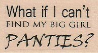 What If I Can't Find 1 1/4 x 2" Rubber Stamp, Mixed Media, Word/Phrase Stamp