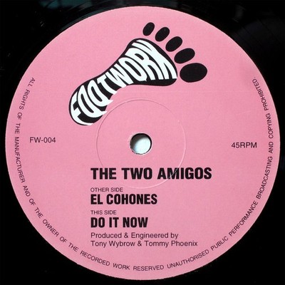 The Two Amigos - El Cohones / Do It Now - UK 12'' Vinyl - 1995 - Footwork Records