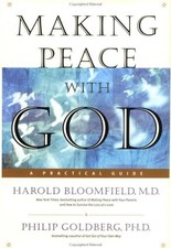 Making Peace with God by Bloomfield, Harold, Goldberg, Philip