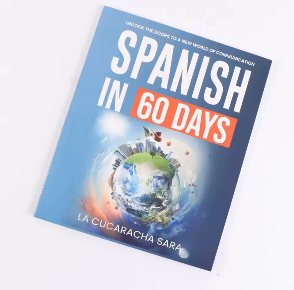 Spanish in 60 Days The Language Learning Workbook to Help You Speak Just Like... - Image 2 of 4