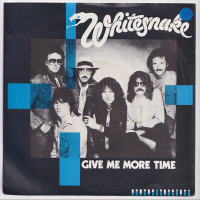 (nY82) Whitesnake, Give Me More Time - 1984 - 7'' vinyl