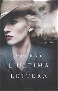 L'ultima lettera - [Arnoldo Mondadori Editore]