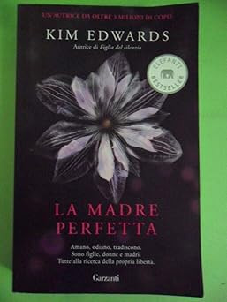 Die perfekte Mutter [Paperback] Edwards, Kim and Bariffi, Alba
