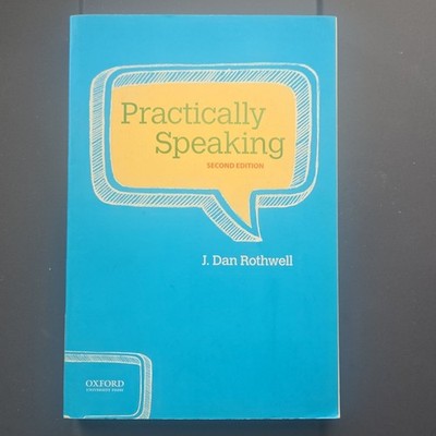 Oxford University Press Practically Speaking 2nd Ed Rothwell PB 2016