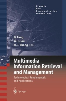 Multimedia Information Retrieval and Management David Feng
