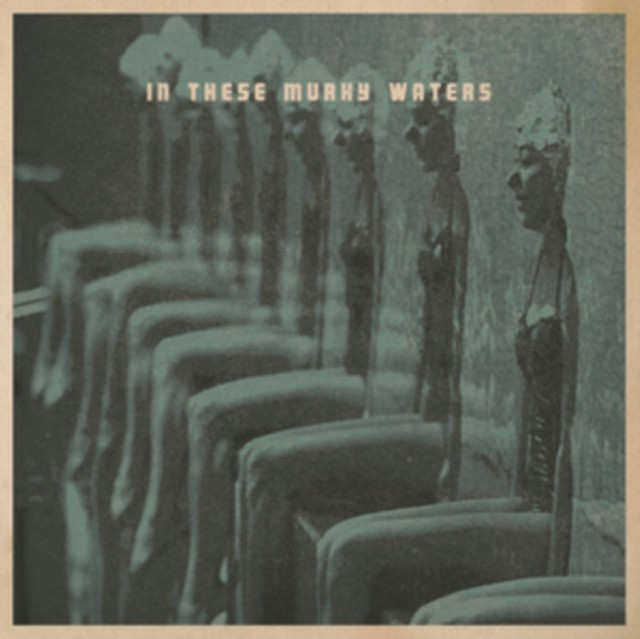 In These Murky Waters - Image 2