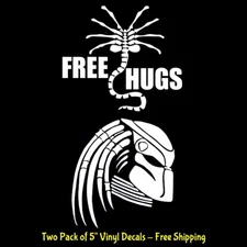 Predator Alien & Alien Covenant Free Hugs TWO 5" White Vinyl Decals Car Windows