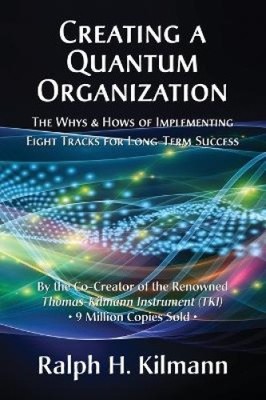 Creating a Quantum Organization: The Whys and Hows of Implementing Eight