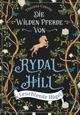 Die wilden Pferde von Rydal Hill - Leuchtende Hügel Theresa Czerny