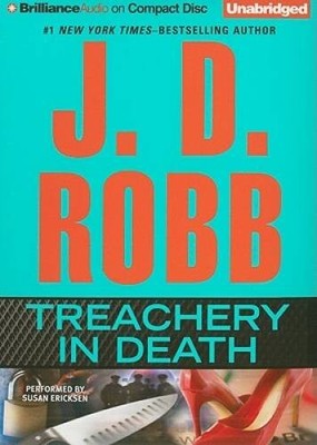 Treachery in Death (In Death Series) - Audio CD By Robb, J D - GOOD