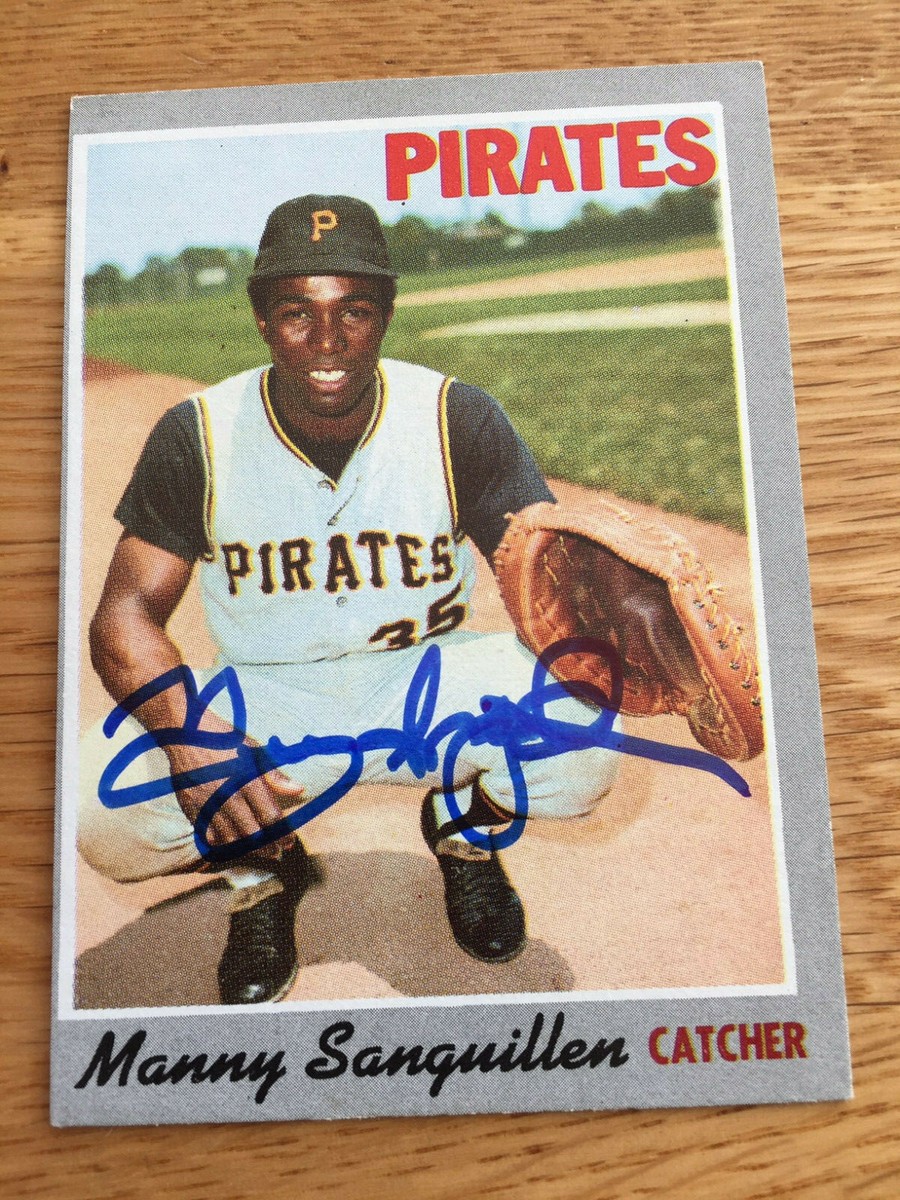 MLB  マニーサンギーエン　直筆サイン入りフォト　ピッツバーグパイレーツ Pittsburgh Pirates Manny Sanguillen signed 1970 Topps Card