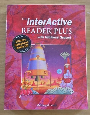 7th Grade - THE INTERACTIVE READER PLUS With Additional Support WITH CD MCDOUGAL