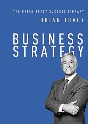 Business Strategy (The Brian Tracy Success Library) Buch Amacom