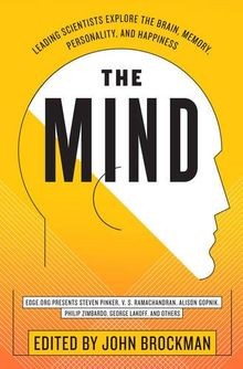 The Mind: Leading Scientists Explore the Brain, Memory, ... | Buch | Zustand gut