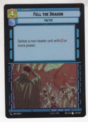 Star Wars Unlimited SotG Foil Karte SHD78 Fell the Dragon