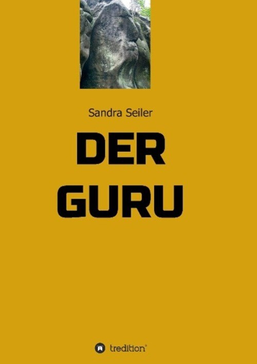 Thumbnail - Der Guru Sandra Seiler Taschenbuch Paperback 76 S. Deutsch 2014