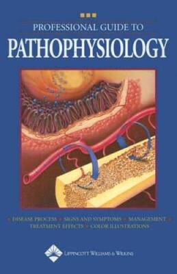 Professional Guide to Pathophysiology (Professional Guide Series) - VERY GOOD