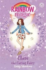 RAINBOW MAGIC "CLARE" The Caring Fairy - Friendship Fairies, Boo