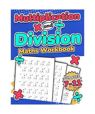 Multiplication and Division Maths Workbook | Kids Ages 7-11 | Times and Multiply