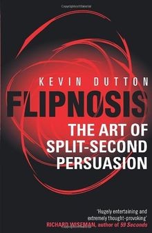 Flipnosis: The Art of Split-Second Persuasion von Dutton... | Buch | Zustand gut