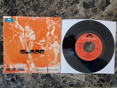 IMPORT Slade Gudbuy T'Jane/I Won't Let It 'Appen A Gen 7'' 45RPM POLYDOR 2058-312