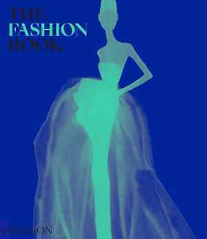 The Fashion Book - Hardcover, by Editors Phaidon; Phaidon Editors - Very Good