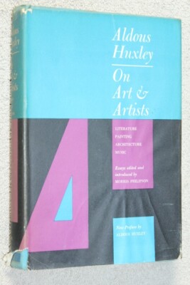 On Art & Artists by Aldous Huxley (1960) Hardcover