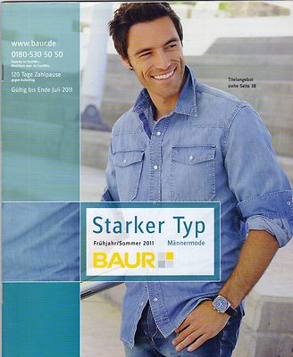 Katalog BAUR ''Starker Typ'' FS 2011 - gültig bis 31.07.11 - Top-Zustand - NEU
