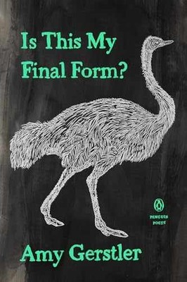 Is This My Final Form? (Penguin Poets) - Paperback, by Gerstler Amy - Very Good