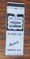 WOODVILLE, CALIFORNIA: ROSSO'S ITALIAN RESTAURANT 1950s MATCHBOOK MATCHCOVER -B