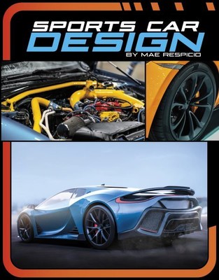 Sports Car Design, Paperback by Respicio, Mae, Brand New, Free shipping in th...