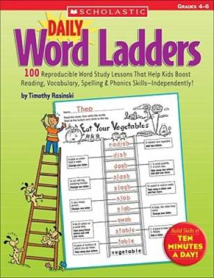 Daily Word Ladders: Grades 4Â?6: 100 Reproducible Word Study Lessons That - GOOD
