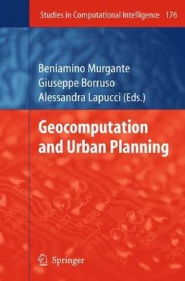 Geocomputation and Urban Planning, Hardcover by Murgante, Beniamino (EDT); Bo...