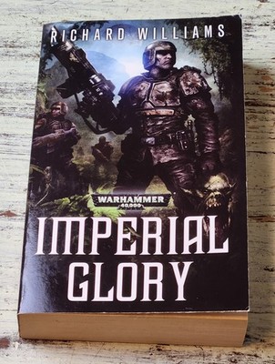 VG Imperial Glory by Richard Williams (2011) Trade Paperback, Warhammer 40000
